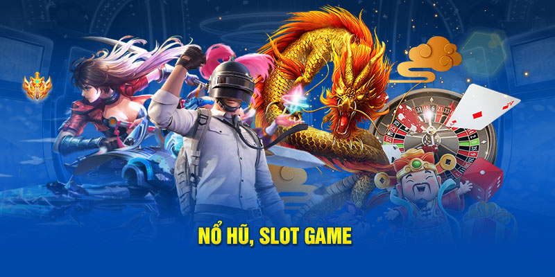 Nổ hũ, Slot game