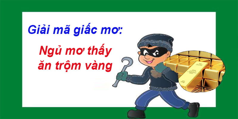 Tìm được kho báu vàng thông qua giấc chiêm bao